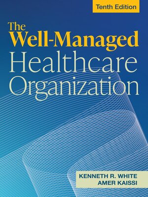 cover image of The Well-Managed Healthcare Organization